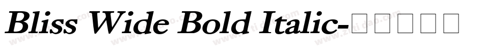 Bliss Wide Bold Italic字体转换